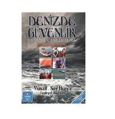 Denizde Güvenlik ve Canlı Kalma Kitabı